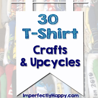 30-T-Shirt-Crafts-&-Upcycles via ImperfectlyHappy.com