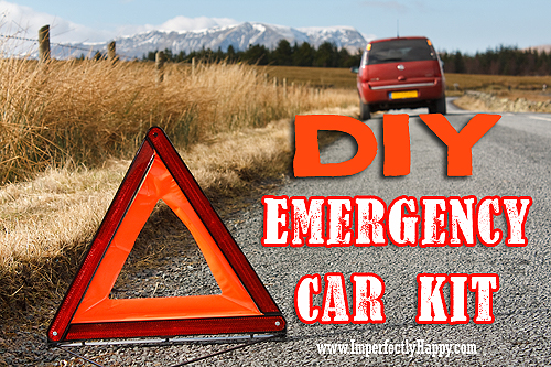 DIY Emergency Car Kit - keep you and your family safe in any situation! | by ImperfectlyHappy.com